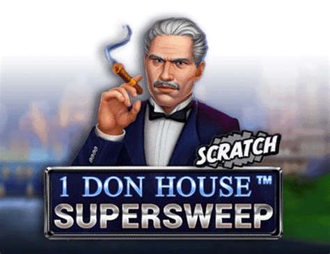 1 Don House Supersweep Scrach Slot Gratis