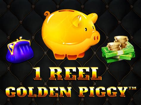 1 Reel Golden Piggy Betano