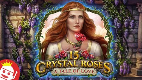 15 Crystal Roses A Tale Of Love Betsul