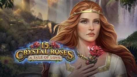 15 Crystal Roses A Tale Of Love Betway