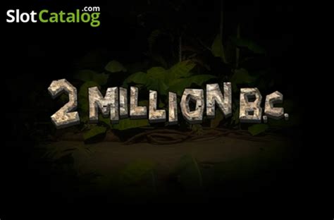 2 Million B C Review 2024