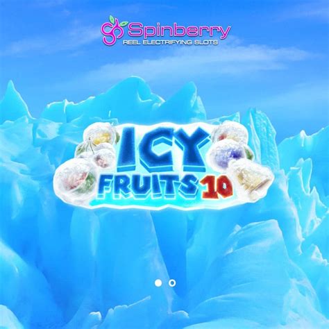 20 Icy Fruits Review 2024