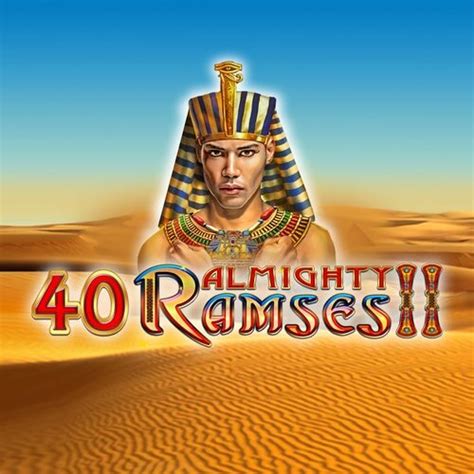 40 Almighty Ramses 2 Bwin