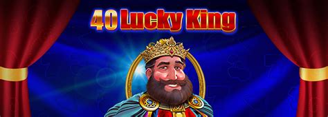 40 Lucky King Betsul