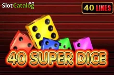 40 Super Dice Parimatch