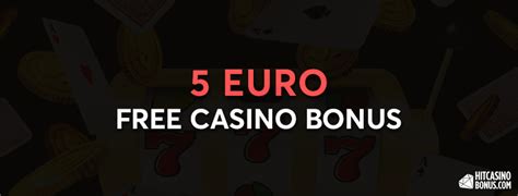 5 Euros Gratis Casino Online