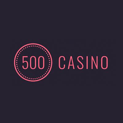500 Casino Online
