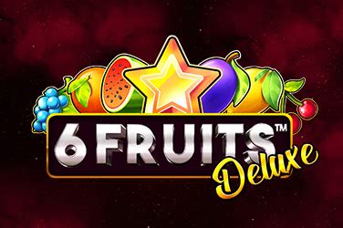 6 Fruits Deluxe Pokerstars