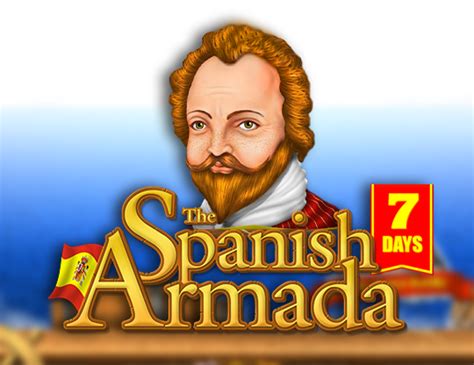 7 Days Spanish Armada Blaze
