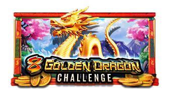 8 Golden Dragon Challenge Betsul