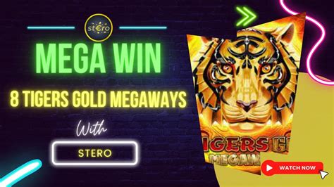 8 Tigers Gold Megaways Betway