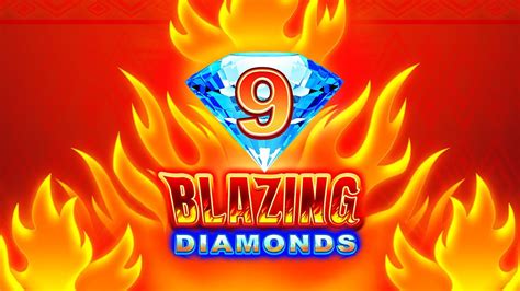 9 Blazing Diamonds Slot - Play Online