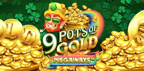 9 Pots Of Gold Megaways Bet365