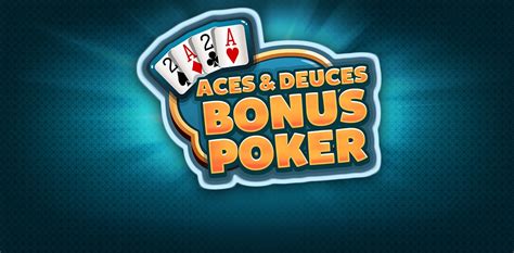 Aces Deuces Bonus Poker Novibet