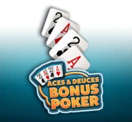 Aces Deuces Bonus Poker Slot - Play Online