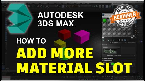 Adicione Mais Material Slots 3ds Max