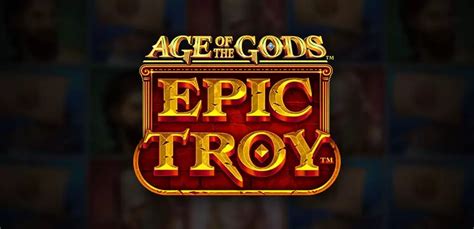 Age Of The Gods Epic Troy Betano