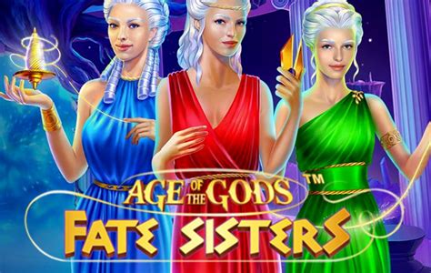 Age Of The Gods Fate Sisters Slot Gratis