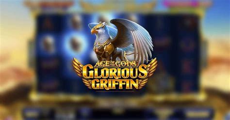 Age Of The Gods Glorious Griffin Review 2024