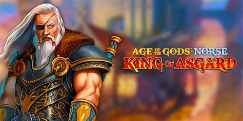 Age Of The Gods Norse King Of Asgard Slot - Play Online