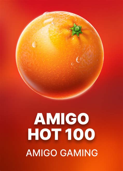 Amigo Hot 100 Betsul