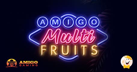 Amigo Multifruits Sportingbet