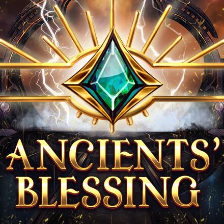 Ancients Blessing Bet365
