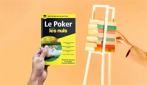 Apprendre Um Jouer Au Poker Pour Les Nuls
