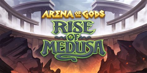 Arena Of Gods Rise Of Medusa Pokerstars