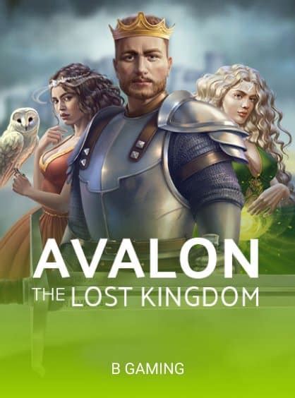 Avalon The Lost Kingdom Novibet
