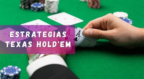 Avancadas Estrategias De Jogo De Texas Holdem