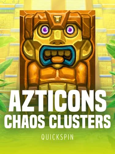 Azticons Chaos Clusters Brabet