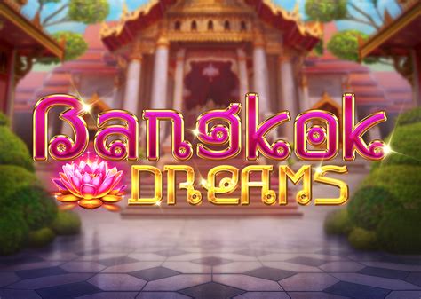 Bangkok Dreams Netbet