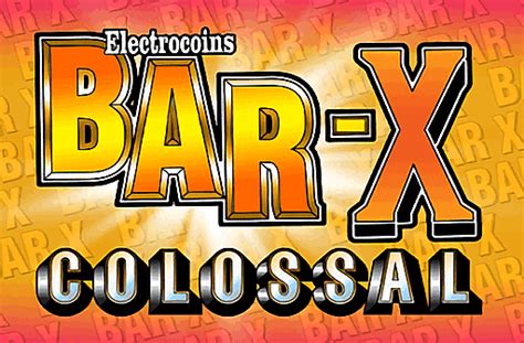 Bar X Colossal 1xbet