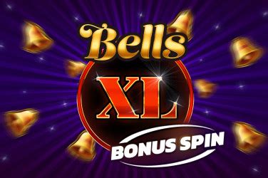 Bells Xl Bonus Spin Betfair