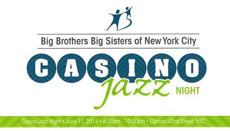 Big Brothers Big Sisters Nyc Casino Jazz Noite