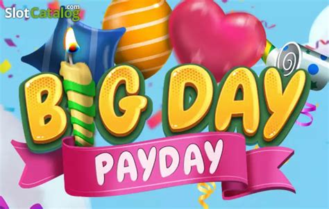 Big Day Payday Review 2024