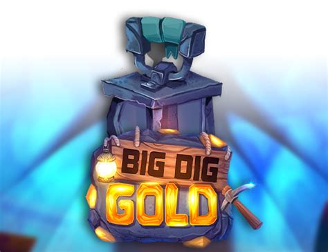 Big Dig Gold Bwin