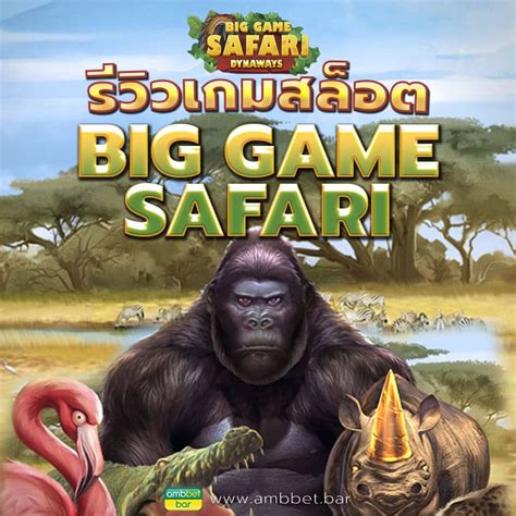 Big Game Safari Bwin