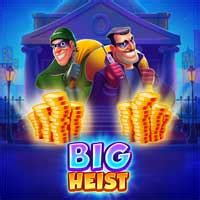 Big Heist Slot Gratis