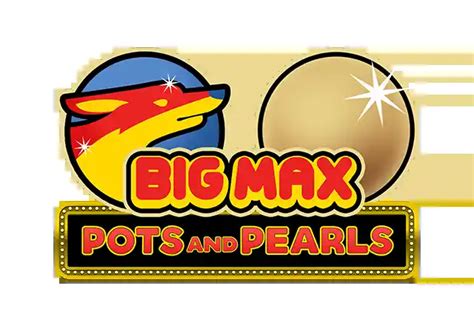 Big Max Pots And Pearls Brabet