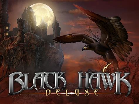 Black Hawk Deluxe Betano