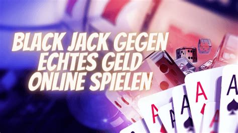 Black Jack Um Echtes Geld To Play