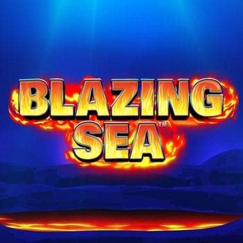 Blazing Sea Netbet