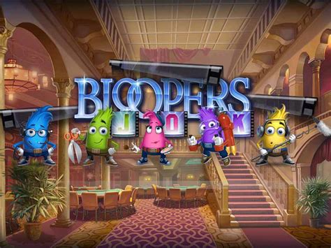 Bloopers Slot Gratis