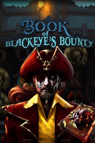 Book Of Blackeye S Bounty Betano