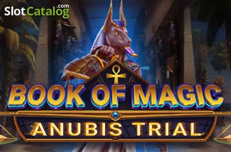 Book Of Magic Anubis Trial Betfair