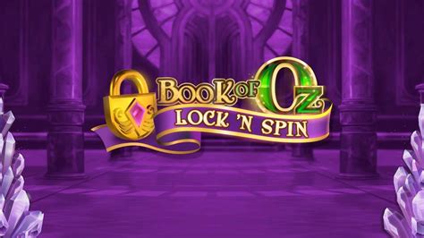 Book Of Oz Lock N Spin 888 Casino