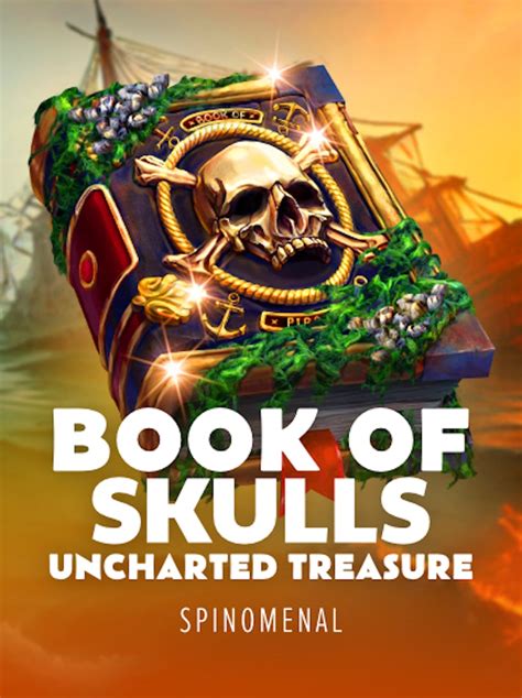 Book Of Skulls Uncharted Treasure Bodog
