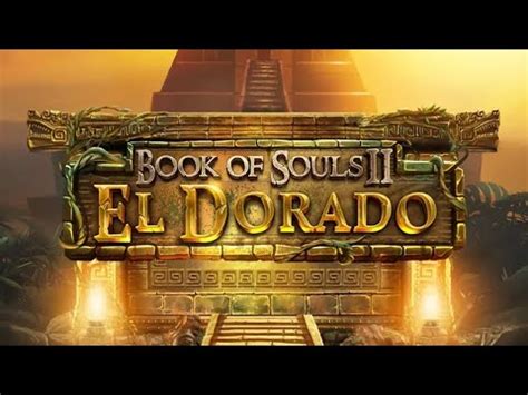 Book Of Souls Ii El Dorado Betsul